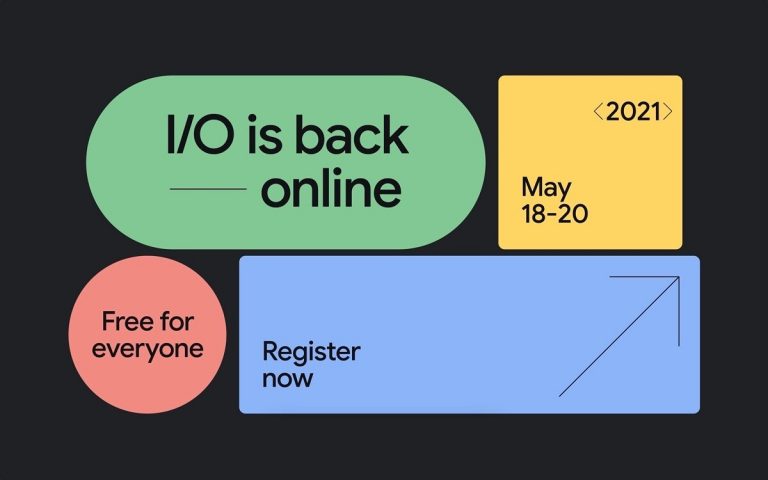 GOOGLE I/O 2021 TO HAPPEN TOMORROW AT 10.30 pm IST: ANDROID 12, PIXEL WATCH As Well As MORE EXPECTED