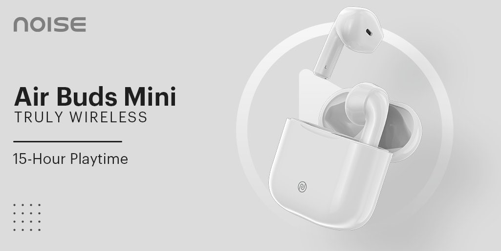 Noise Air Buds Mini Released With 15 Hrs Battery Life, And The Price Starts At Rs 1299